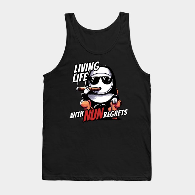 Lifing life with NUN regrets Funny pun design Tank Top by DoodleDashDesigns